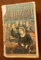 Lot 1048 - All About the Telephone and Phonograph, Ward...