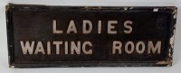 Lot 7 - Wooden station sign with metal letters 'Ladies...