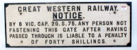 Lot 8 - Great Western Railway 'Fasten Gate' notice in...