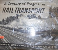 Lot 676 - A Century of Progress in Rail Transport,...