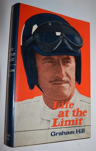 Lot 624 - HILL Graham, Life at the Limit, London 1972,...