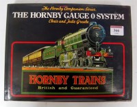 Lot 366 - "The Hornby Gauge O System" by Chris and Julie...