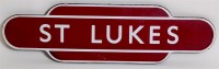 Lot 59 - A BR(W) totem sign 'St Lukes' (Southport),...