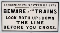 Lot 54 - A London and North Western Railway 'Beware of...