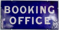 Lot 84 - Railway enamel sign 12"x24" Booking Office...