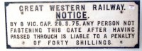 Lot 52 - Great Western Railway 'Fasten Gate' notice in...