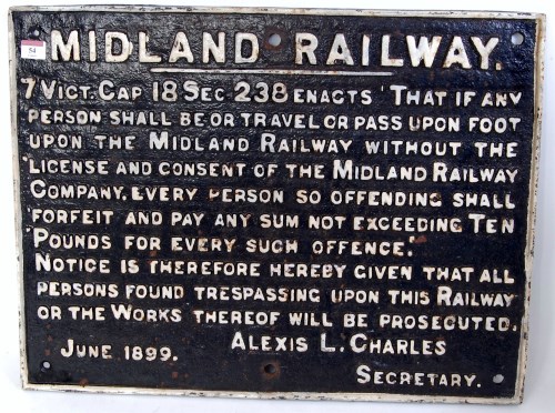 Lot 54 - Midland Railway cast iron Trespass notice...