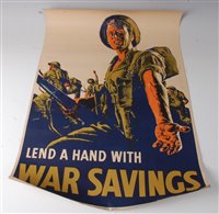 Lot 132 - A WW II poster, "Lend a hand for War savings"...