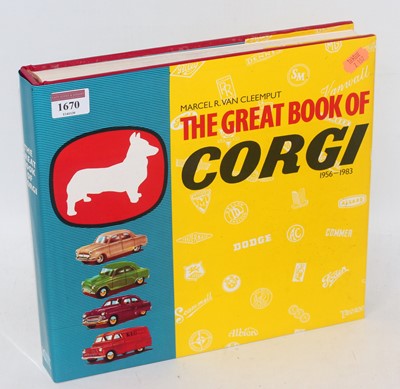 Lot 1670 - A Corgi Toys The Great Book of Corgi by Marcel...