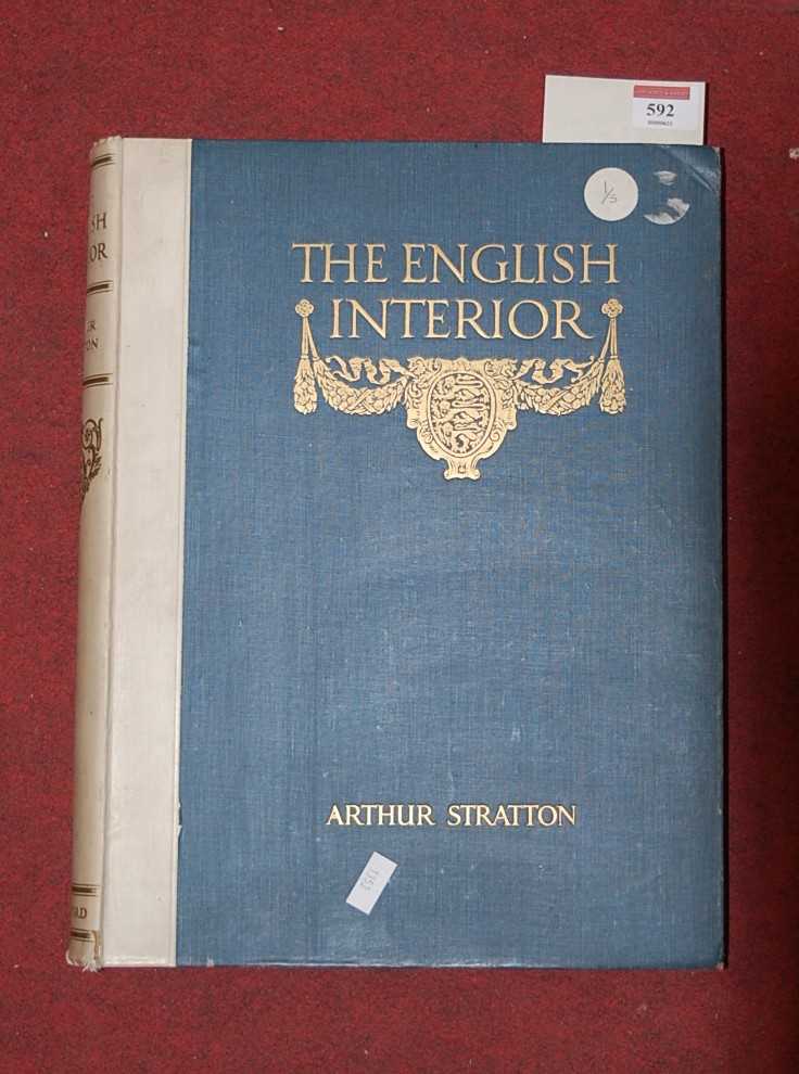 Lot 592 - Arthur Stratton - The English Interior, A...