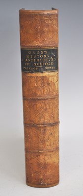 Lot 2041 - Gage, John: The History and Antiquities of...