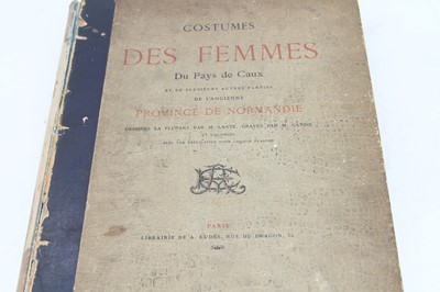 Lot 490 - Costumes des Femmes du Pays de Caux (one volume)