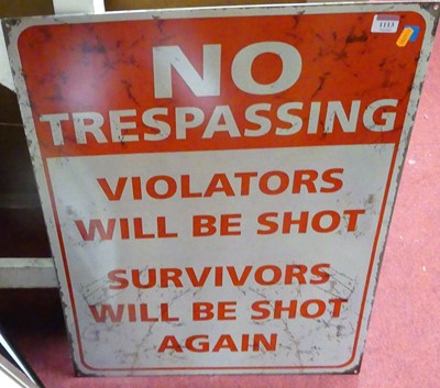 Lot 1113 - A printed tin sign 'No Trespassing', 70 x 50cm