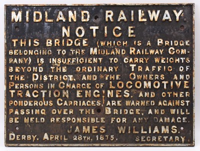 Lot 62 - A Midland Railway cast iron bridge notice sign...