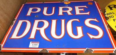 Lot 1105 - An enamel advertising sign 'Pure Drugs', 29 x...