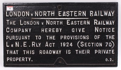 Lot 41 - A LNER private property cast iron sign that...