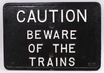 Lot 42 - A large caution BR "Beware of the Trains" cast...