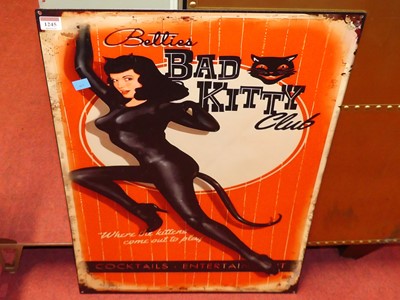 Lot 1245 - A printed tin wall sign titled Bad Kitty Club,...