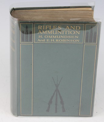 Lot 405 - Ommundsen, H. and Robinson, E.H.: Rifles And...