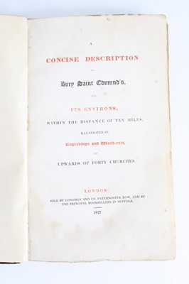 Lot 1035 - A Concise Description Of Bury Saint Edmund's,...