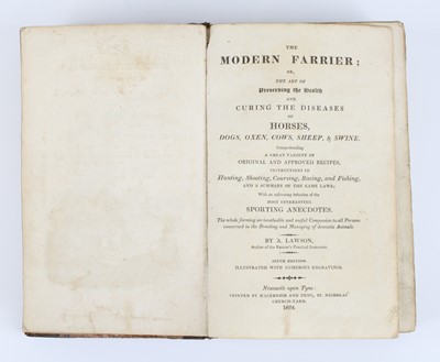 Lot 1001 - Lawson, A.: The Modern Farrier: Or, The Art Of...