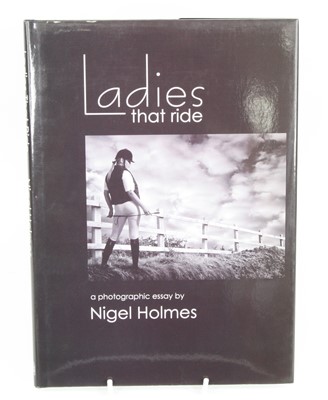 Lot 3452 - Holmes, Nigel: Ladies That Ride, A...