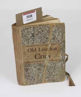 Lot 508 - Andrew W. Tuer; Old London's Street Cries,...